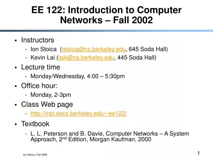 ee 122 introduction to computer networks fall 2002