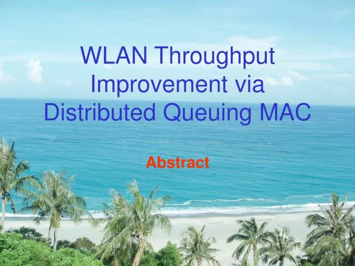 wlan throughput improvement via distributed queuing mac