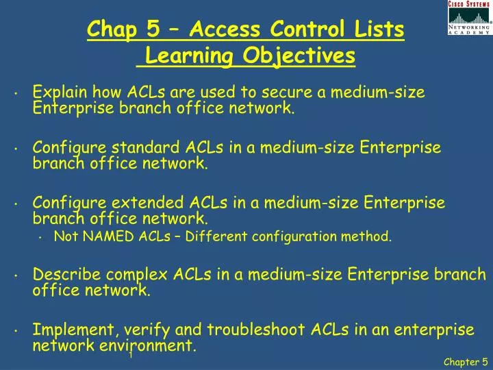 chap 5 access control lists learning objectives