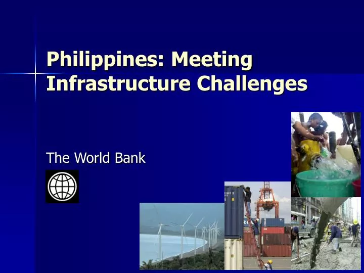 philippines meeting infrastructure challenges
