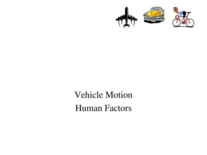 vehicle motion human factors