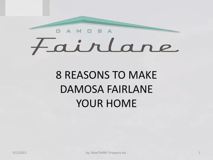 8 reasons to make damosa fairlane your home