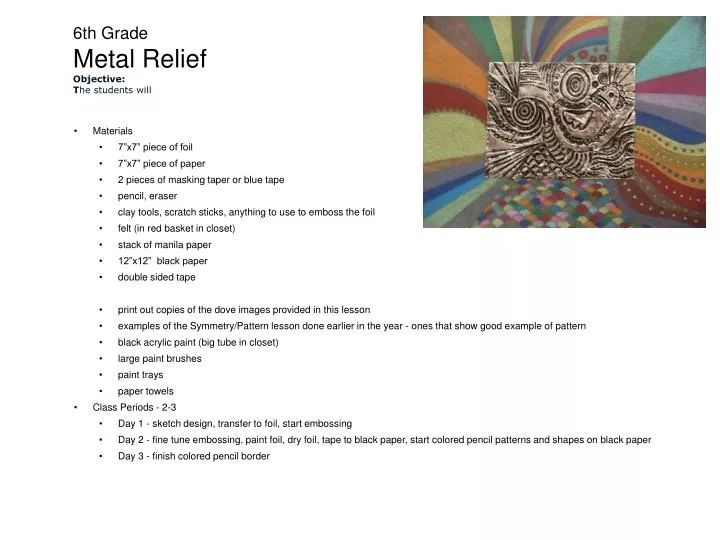 6th grade metal relief objective t he students will