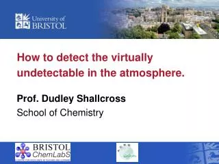 How to detect the virtually undetectable in the atmosphere.