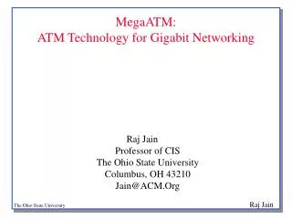 MegaATM: ATM Technology for Gigabit Networking