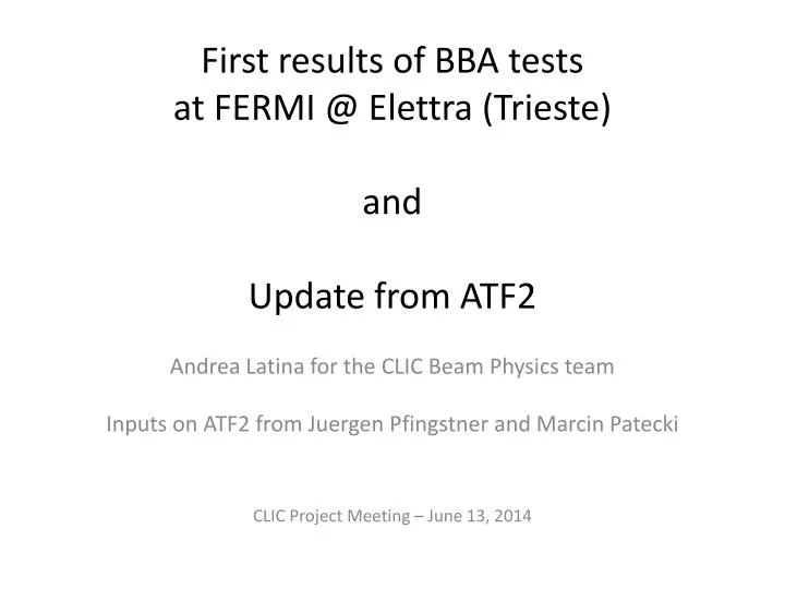 first results of bba tests at fermi @ elettra trieste and update from atf2