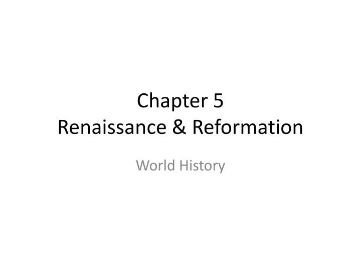 chapter 5 renaissance reformation