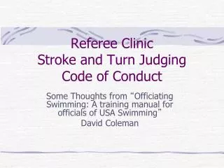 Referee Clinic Stroke and Turn Judging Code of Conduct
