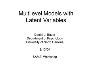 Multilevel Models with Latent Variables