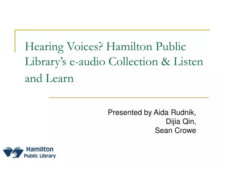hearing voices hamilton public library s e audio collection listen and learn