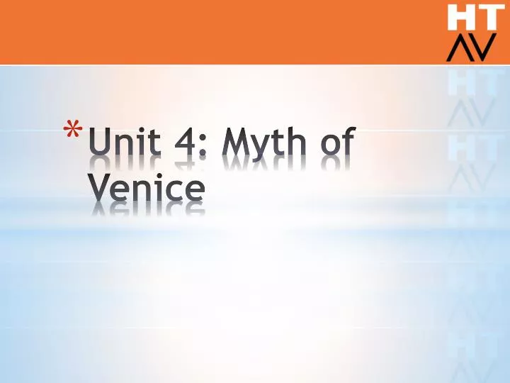 unit 4 myth of venice