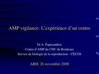 amp vigilance l exp rience d un centre