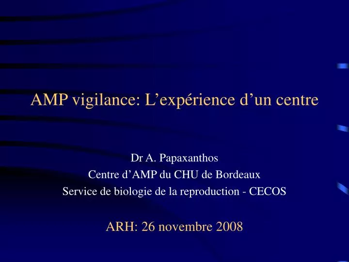 amp vigilance l exp rience d un centre