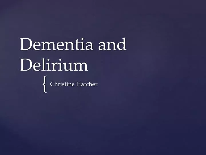 dementia and delirium