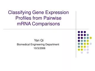 Classifying Gene Expression Profiles from Pairwise mRNA Comparisons
