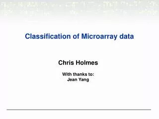 Classification of Microarray data