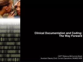 Clinical Documentation and Coding: The Way Forward