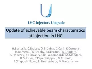 Update of achievable beam characteristics at injection in LHC