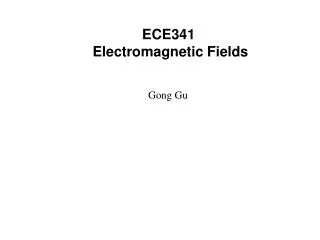 ECE341 Electromagnetic Fields