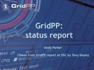 GridPP: status report