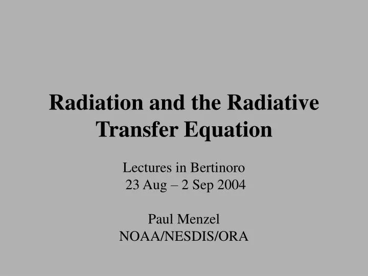 radiation and the radiative transfer equation