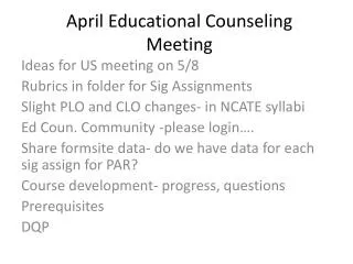 April Educational Counseling Meeting