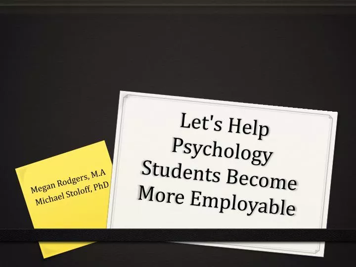 let s help psychology students become more employable