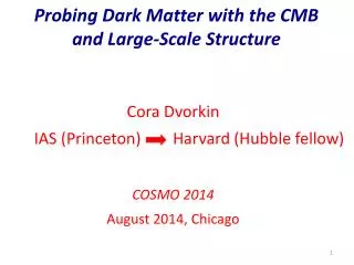 Probing Dark Matter with the CMB and Large-Scale Structure