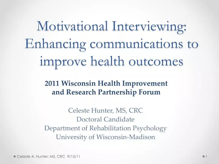 motivational interviewing enhancing communications to improve health outcomes