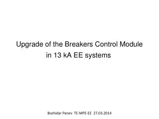 Upgrade of the Breakers Control Module in 13 kA EE systems