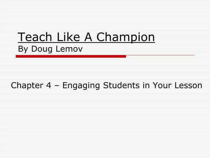 teach like a champion by doug lemov