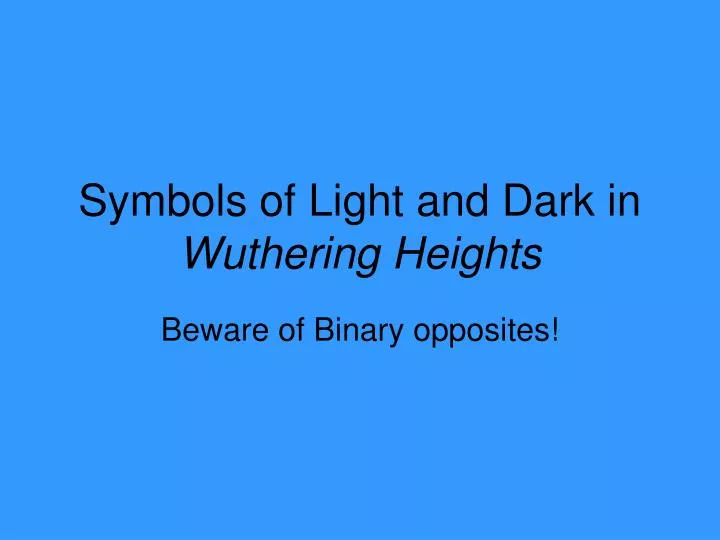 symbols of light and dark in wuthering heights