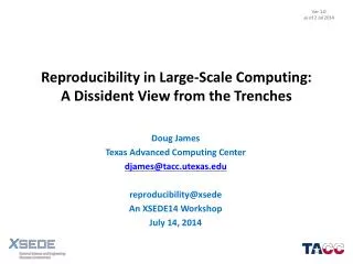 Reproducibility in Large-Scale Computing: A Dissident View from the Trenches