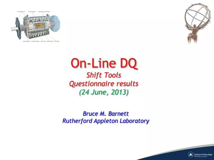on line dq shift tools questionnaire results 24 june 2013