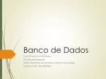 Banco de Dados - slide 1