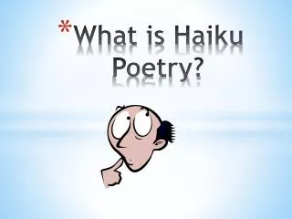 What is Haiku Poetry?