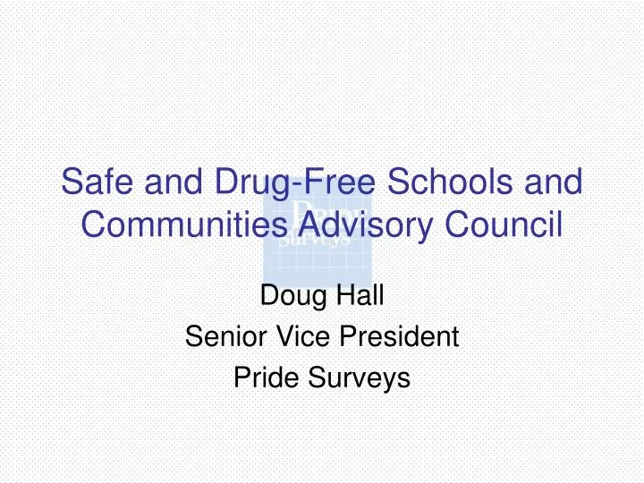 safe and drug free schools and communities advisory council