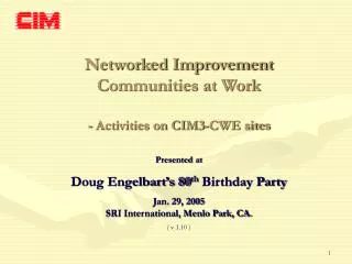 Networked Improvement Communities at Work - Activities on CIM3-CWE sites