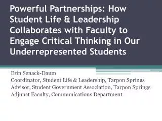 Erin Senack -Daum Coordinator, Student Life &amp; Leadership, Tarpon Springs