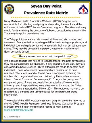 Seven Day Point Prevalence Rate Metric