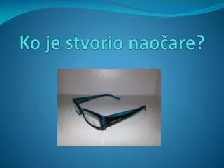 ko je stvorio nao are