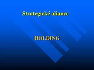 s trategick aliance