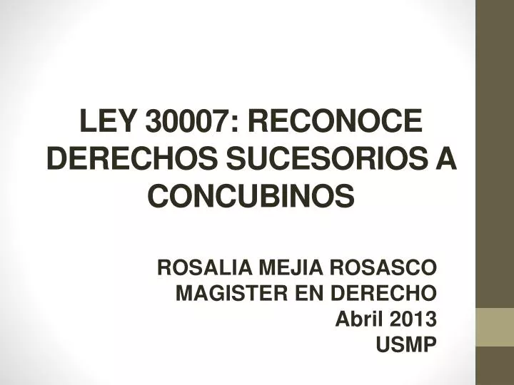 ley 30007 reconoce derechos sucesorios a concubinos