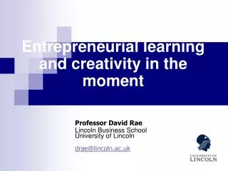 Entrepreneurial learning and creativity in the moment