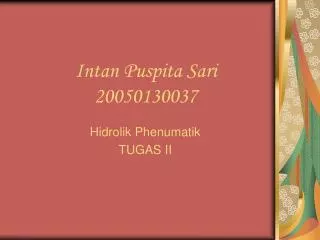 intan puspita sari 20050130037