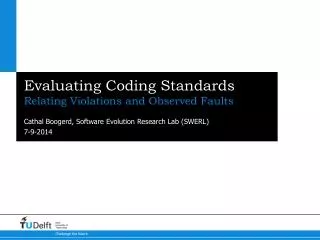 Evaluating Coding Standards