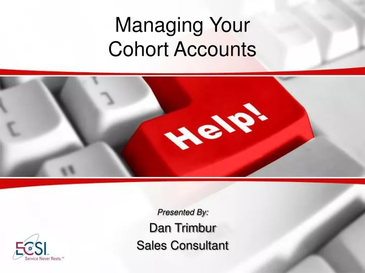managing your cohort accounts