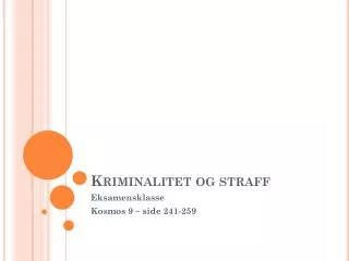 kriminalitet og straff
