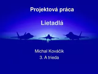 projektov pr ca lietadl
