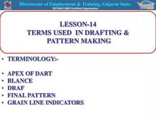 LESSON-14 TERMS USED IN DRAFTING &amp; PATTERN MAKING
